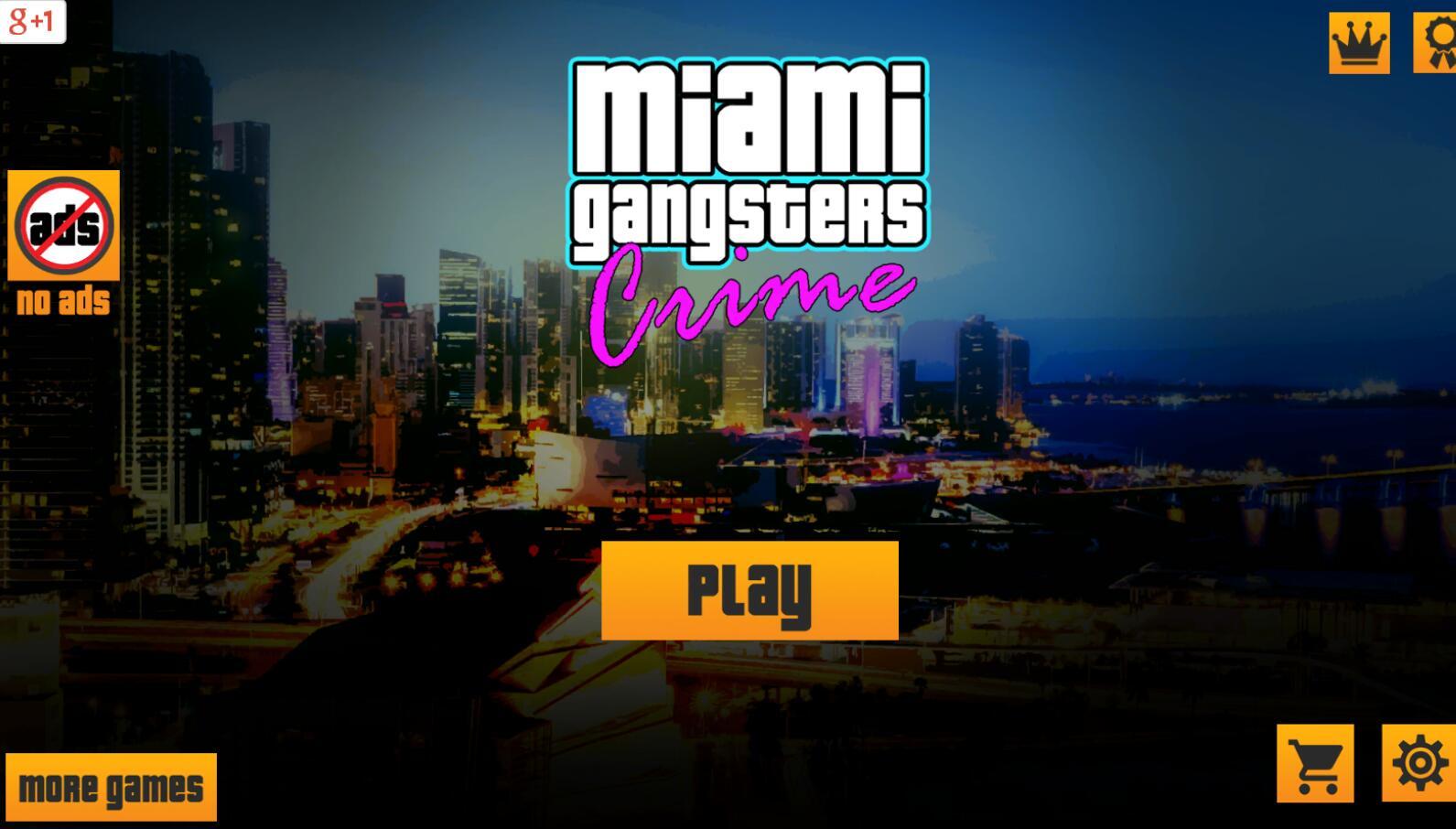 Miami Gangster Crime Simulator(世界之巅模拟犯罪官方版) 1.3安卓版截图1