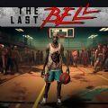 最后的贝尔史诗僵尸游戏(The Last Bell)