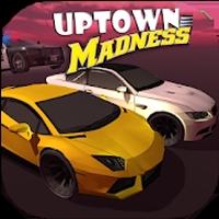 Uptown Madness(上城狂飙)