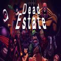 Dead Estate游戏在线玩官方版2021 